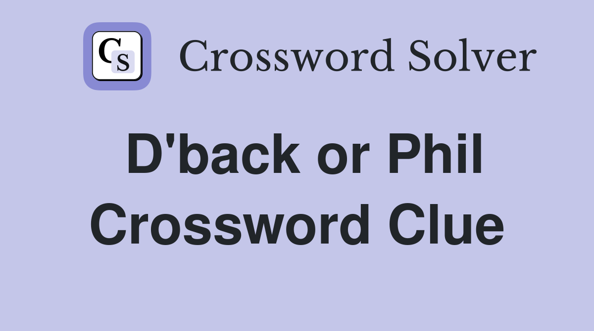 D'back or Phil Crossword Clue