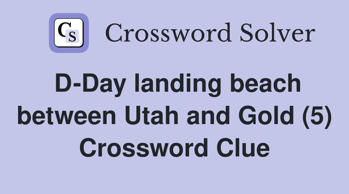 D-Day landing beach between Utah and Gold (5) Crossword Clue