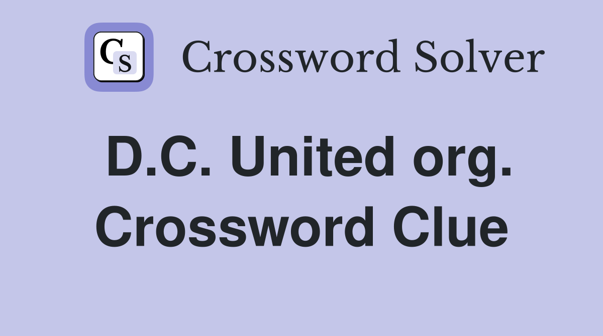 D.C. United org. Crossword Clue