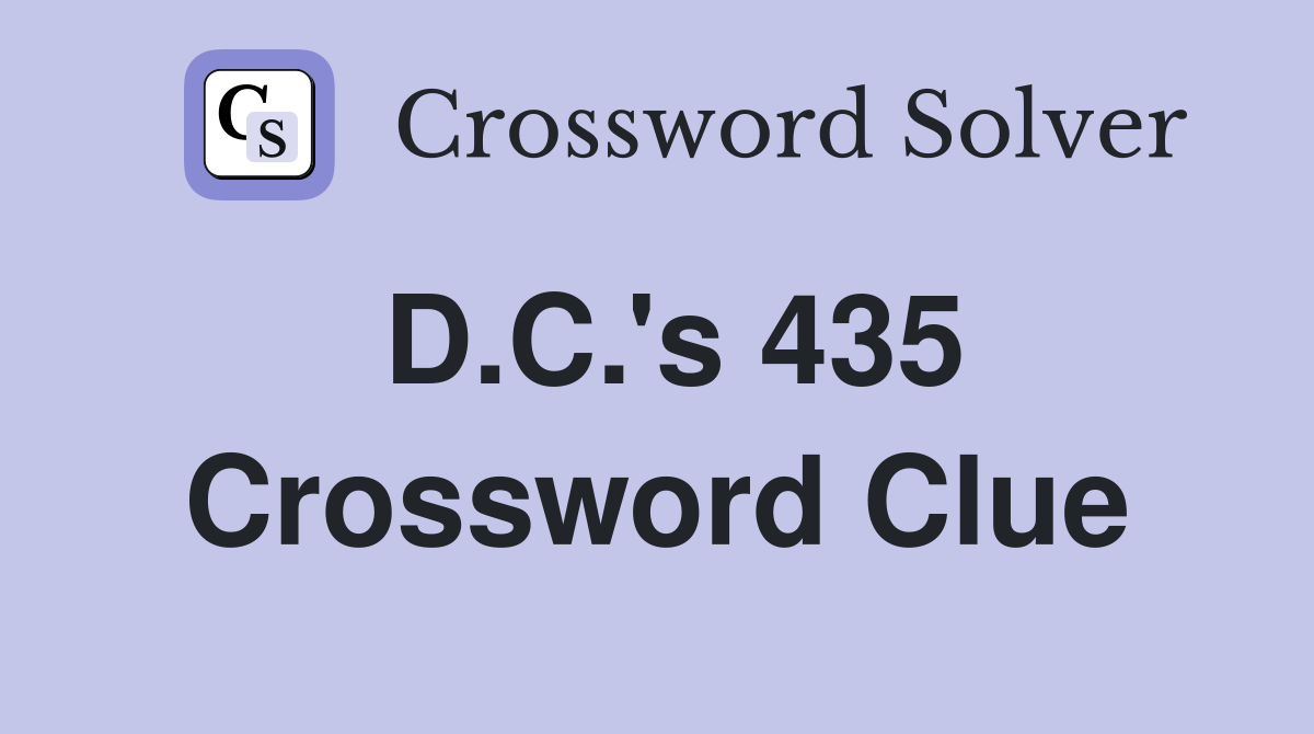 D.C.'s 435 Crossword Clue