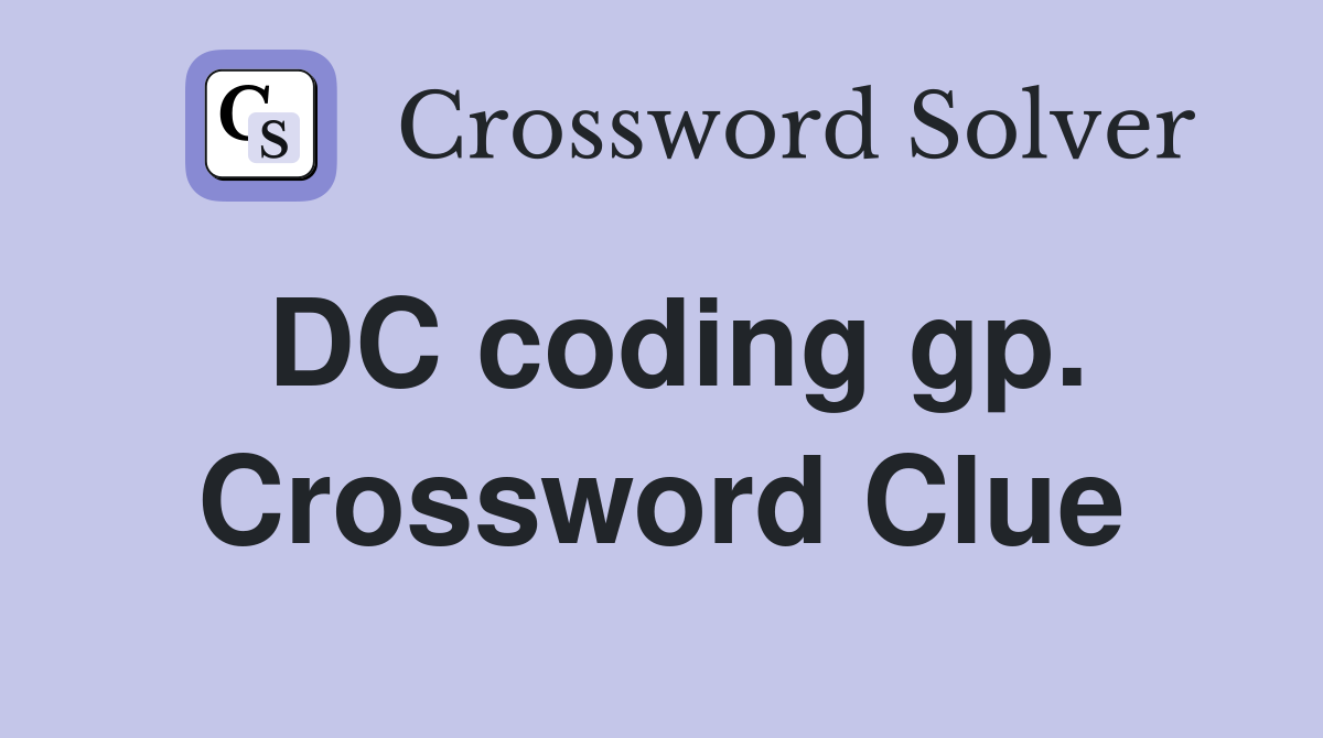 DC coding gp. Crossword Clue