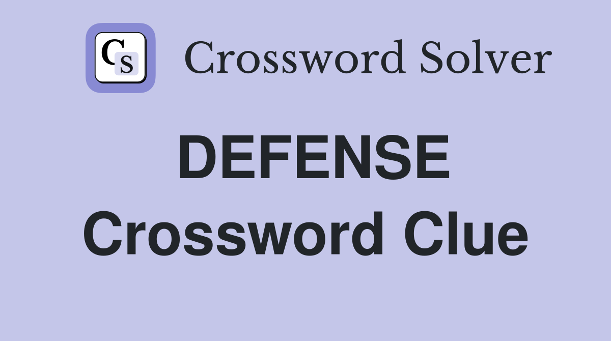 DEFENSE Crossword Clue