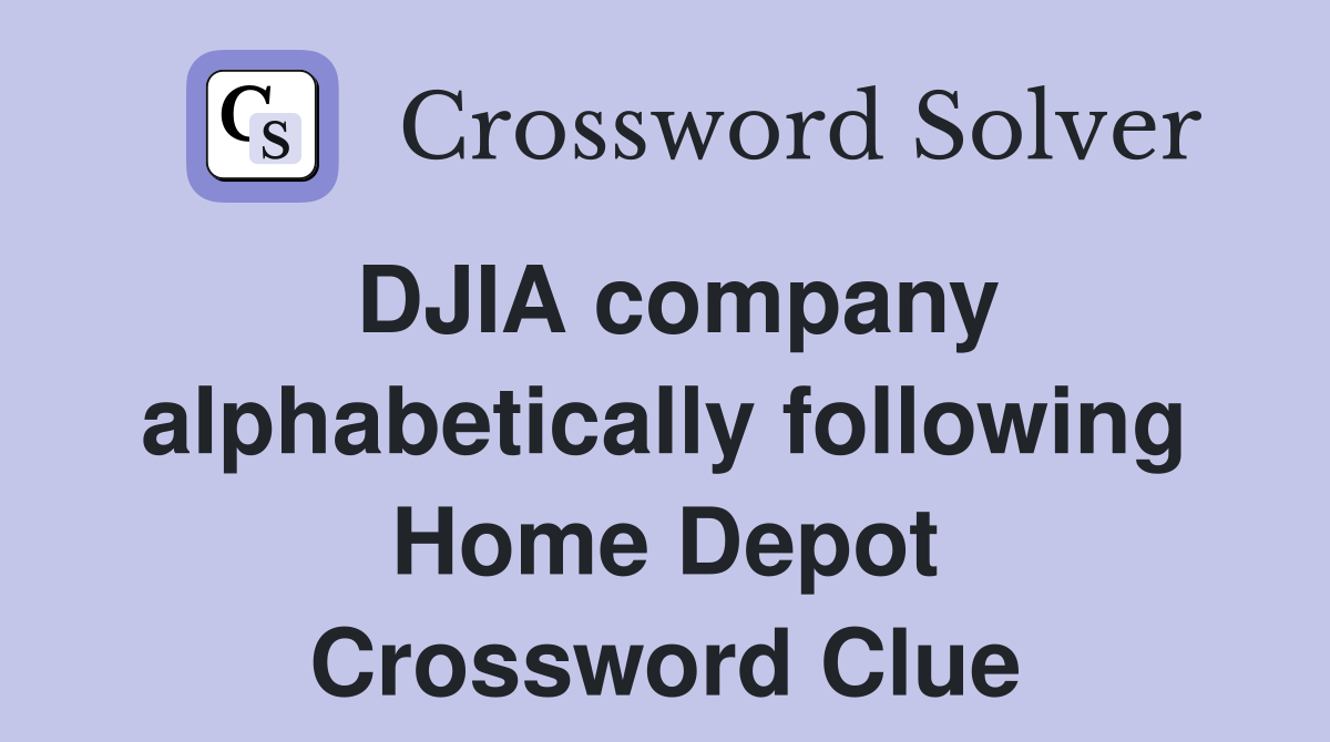 DJIA company alphabetically following Home Depot Crossword Clue