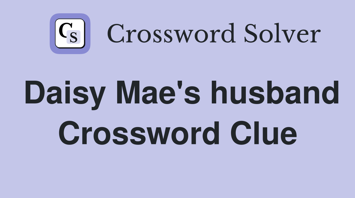 Daisy Mae's husband Crossword Clue