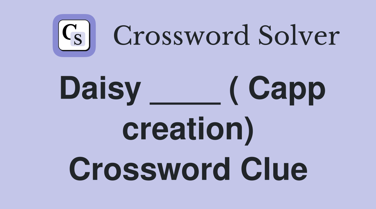 Daisy ____ ( Capp creation) Crossword Clue