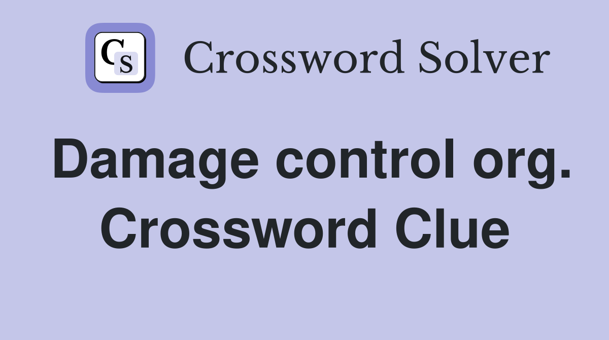 Damage control org. Crossword Clue