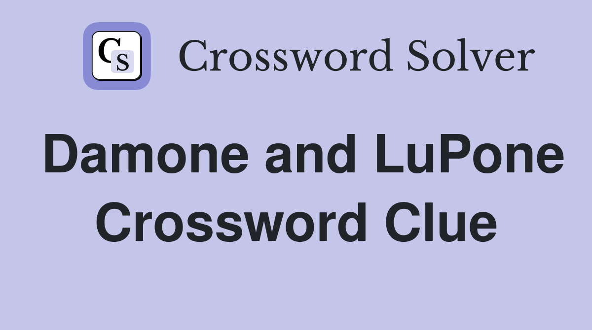 Damone and LuPone Crossword Clue