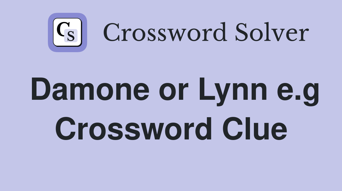 Damone or Lynn e.g Crossword Clue