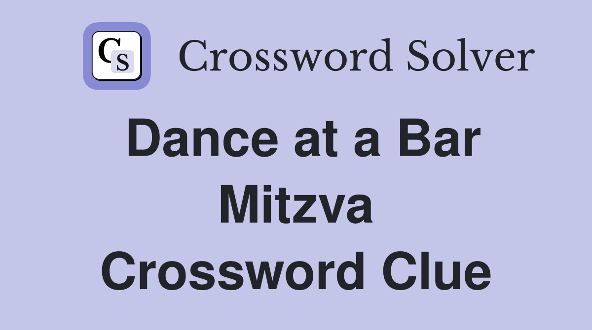 Dance at a Bar Mitzva Crossword Clue