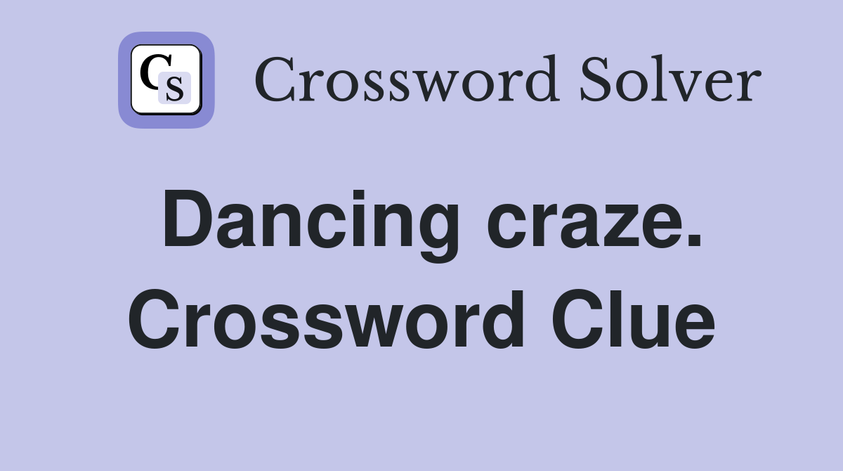 Dancing craze. Crossword Clue