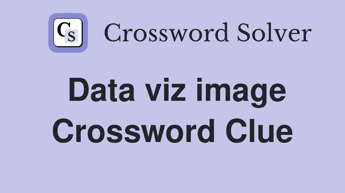 Data viz image Crossword Clue