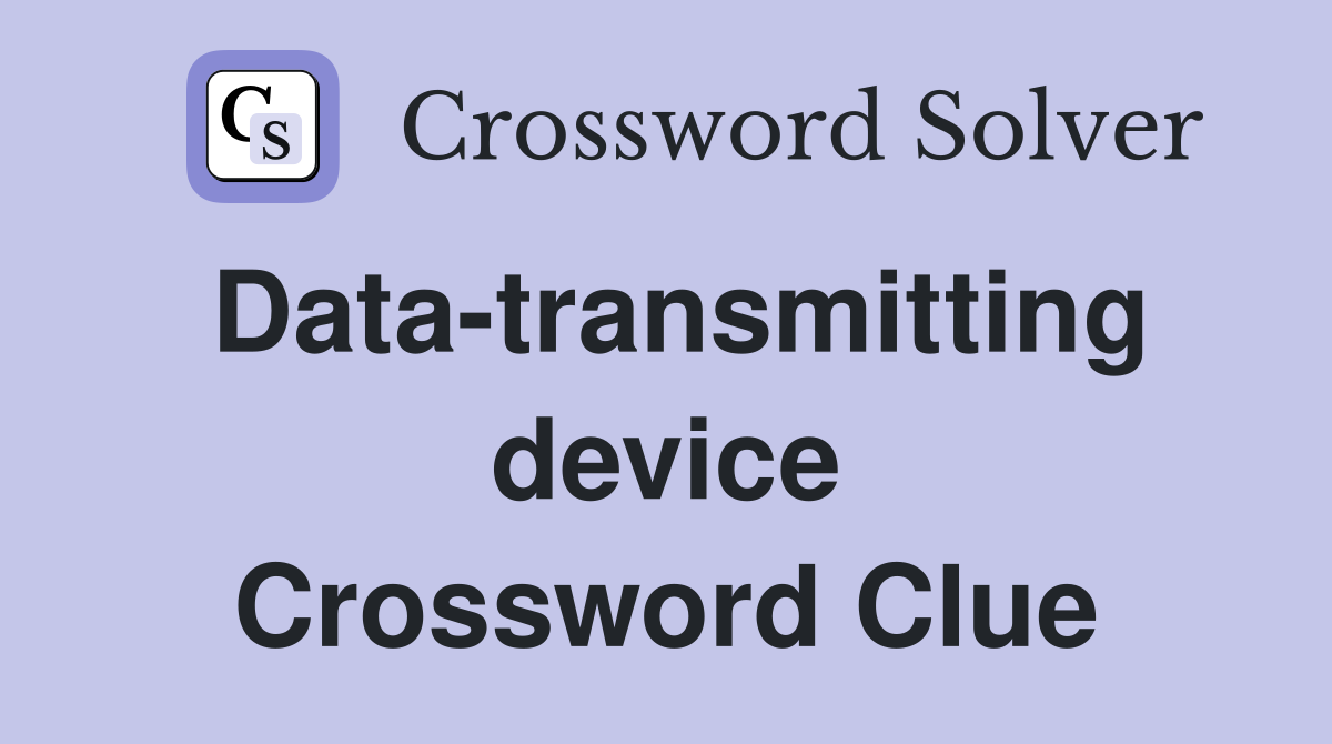 Data-transmitting device Crossword Clue