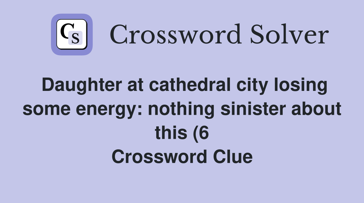 Daughter at cathedral city losing some energy: nothing sinister about Daughter at cathedral city losing some energy: nothing sinister about