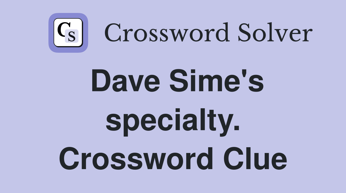 Dave Sime's specialty. Crossword Clue