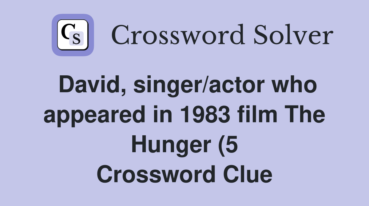 David singer/actor who appeared in 1983 film The Hunger (5 David singer/actor who appeared in 1983 film The Hunger (5
