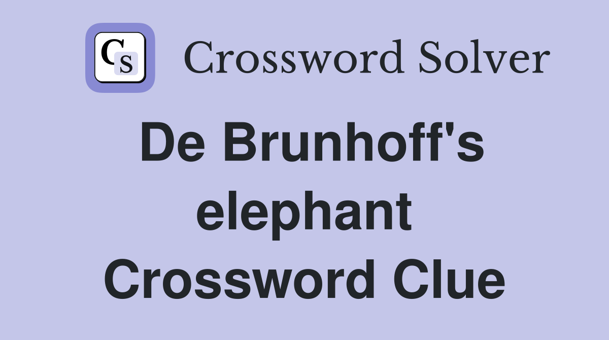 De Brunhoff's elephant Crossword Clue