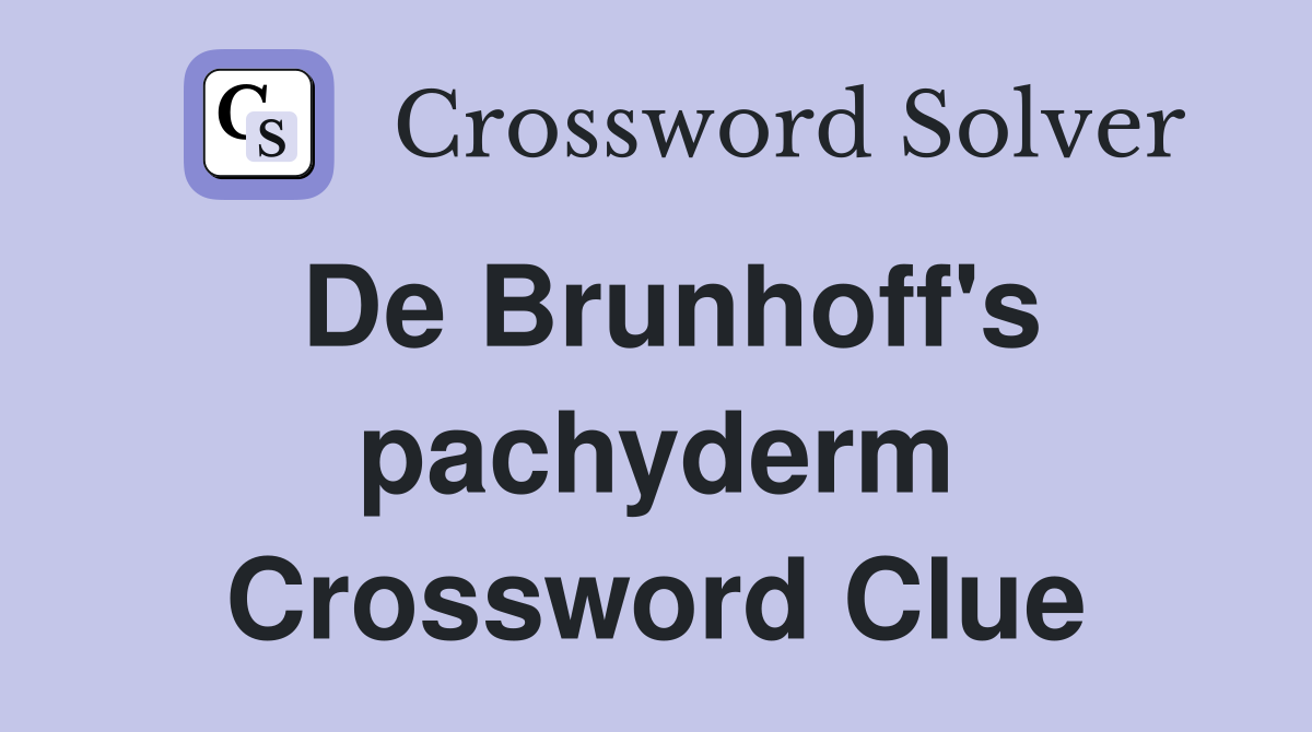 De Brunhoff's pachyderm Crossword Clue