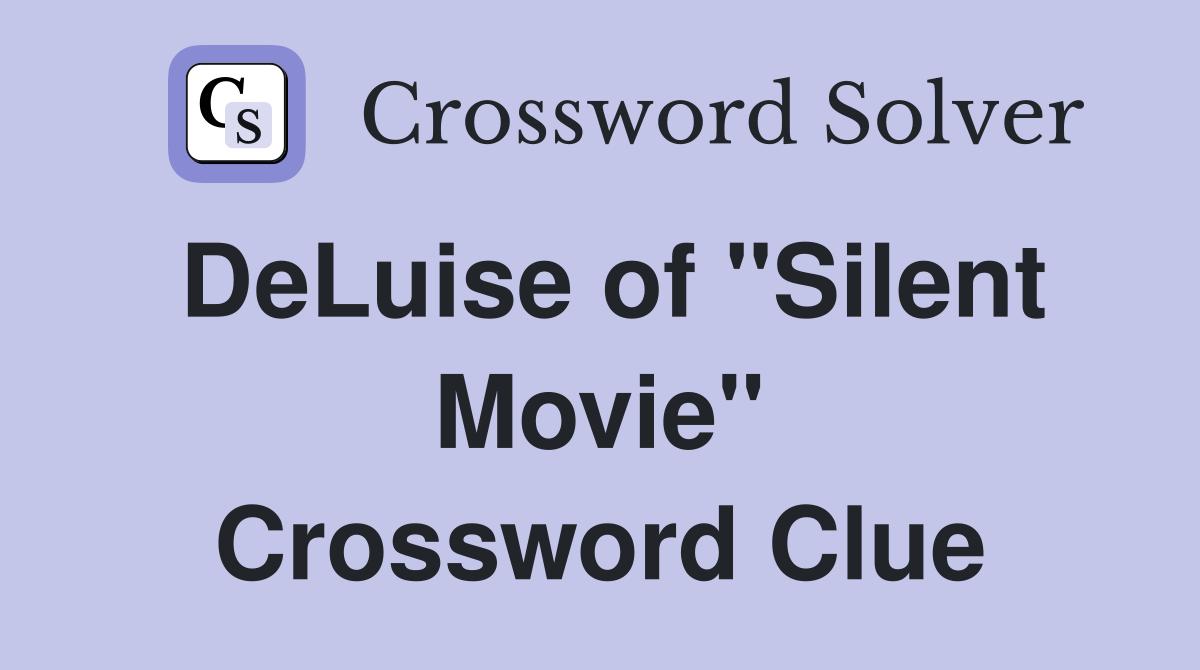 DeLuise of "Silent Movie" Crossword Clue