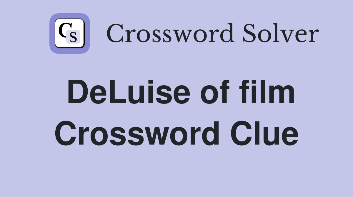 DeLuise of film Crossword Clue