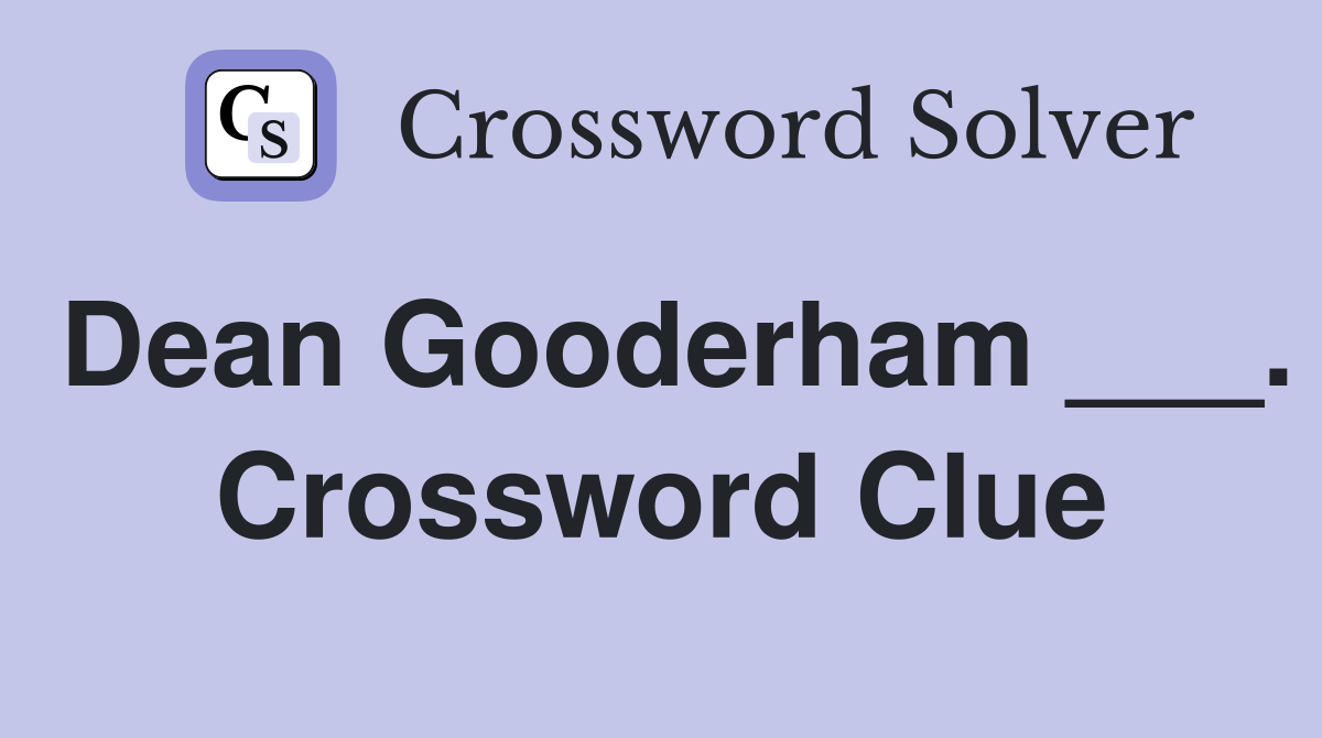 Dean Gooderham ___. Crossword Clue