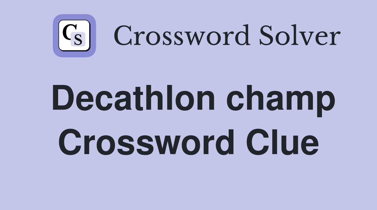 Decathlon champ Crossword Clue