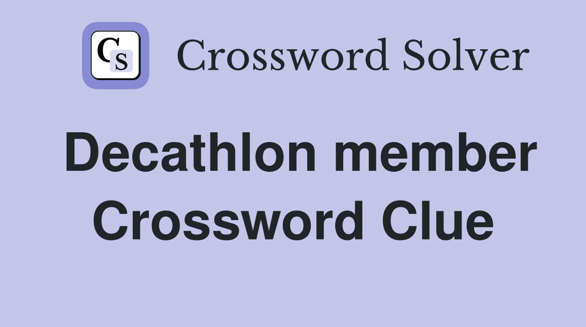 Decathlon member Crossword Clue