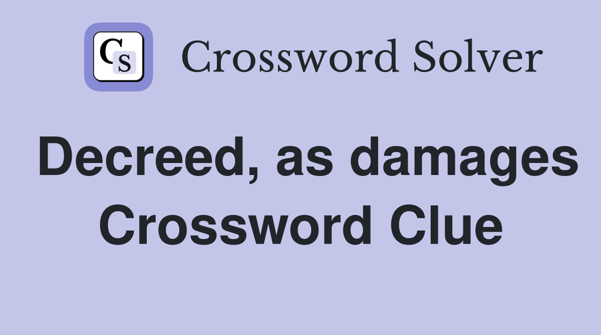 Decreed, as damages Crossword Clue