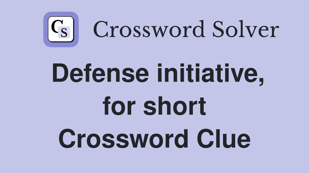 Defense initiative, for short Crossword Clue