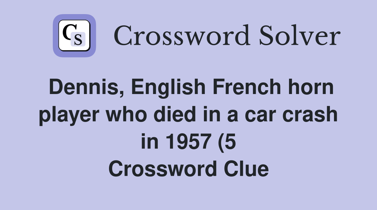 Dennis English French horn player who died in a car crash in 1957 (5 Dennis English French horn player who died in a car crash in 1957 (5