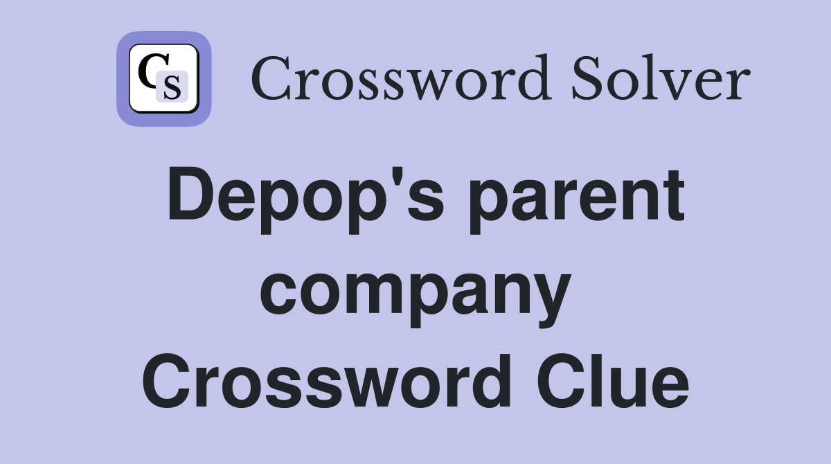 Depop's parent company Crossword Clue