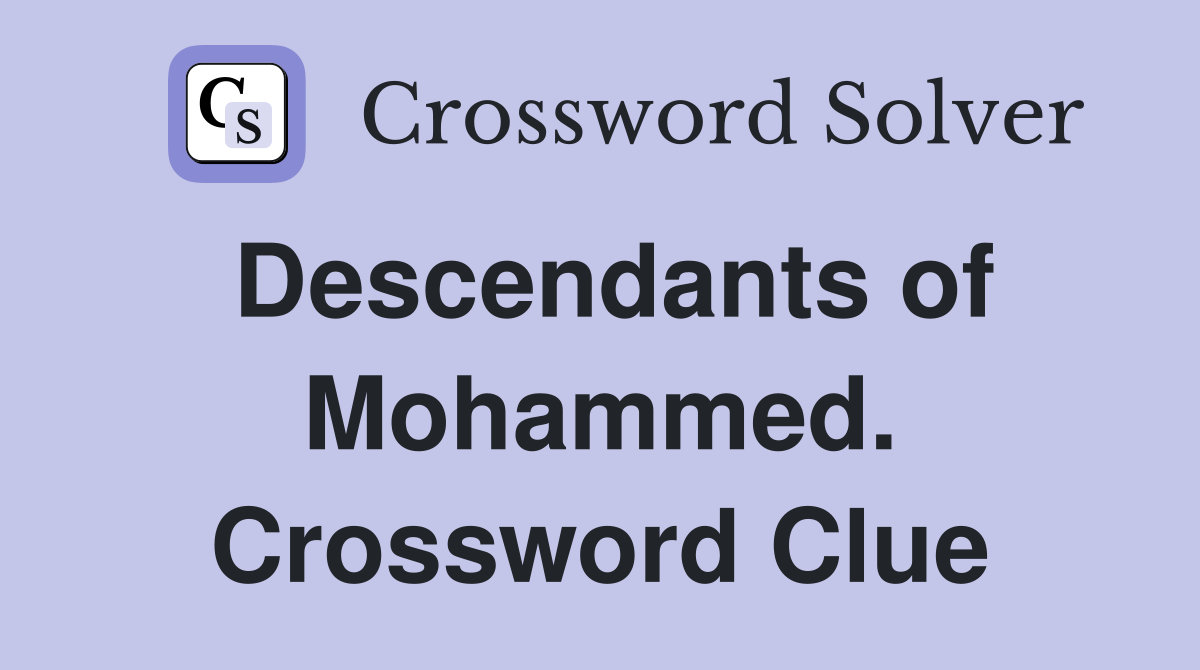 Descendants of Mohammed. Crossword Clue