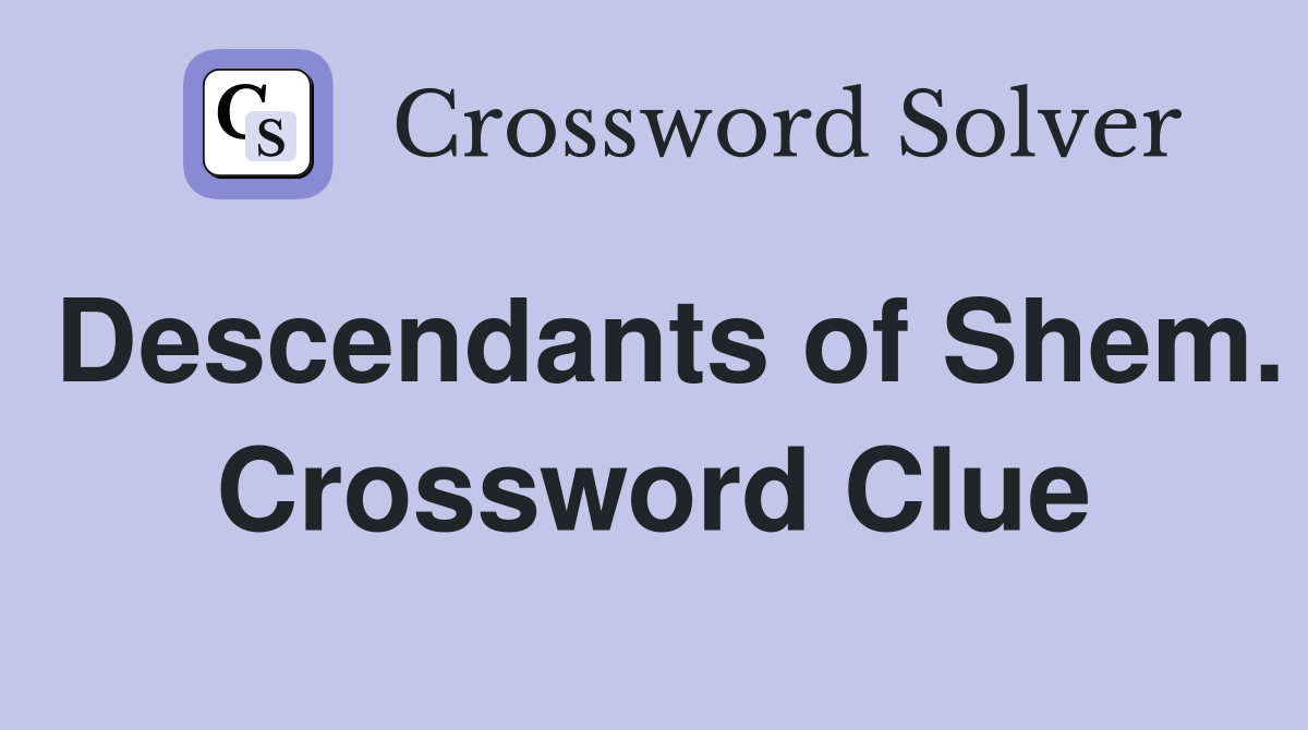 Descendants of Shem. Crossword Clue
