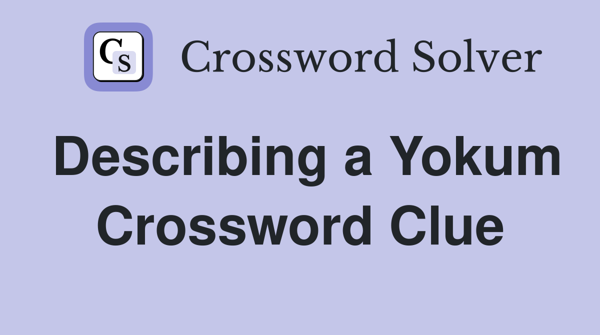 Describing a Yokum Crossword Clue