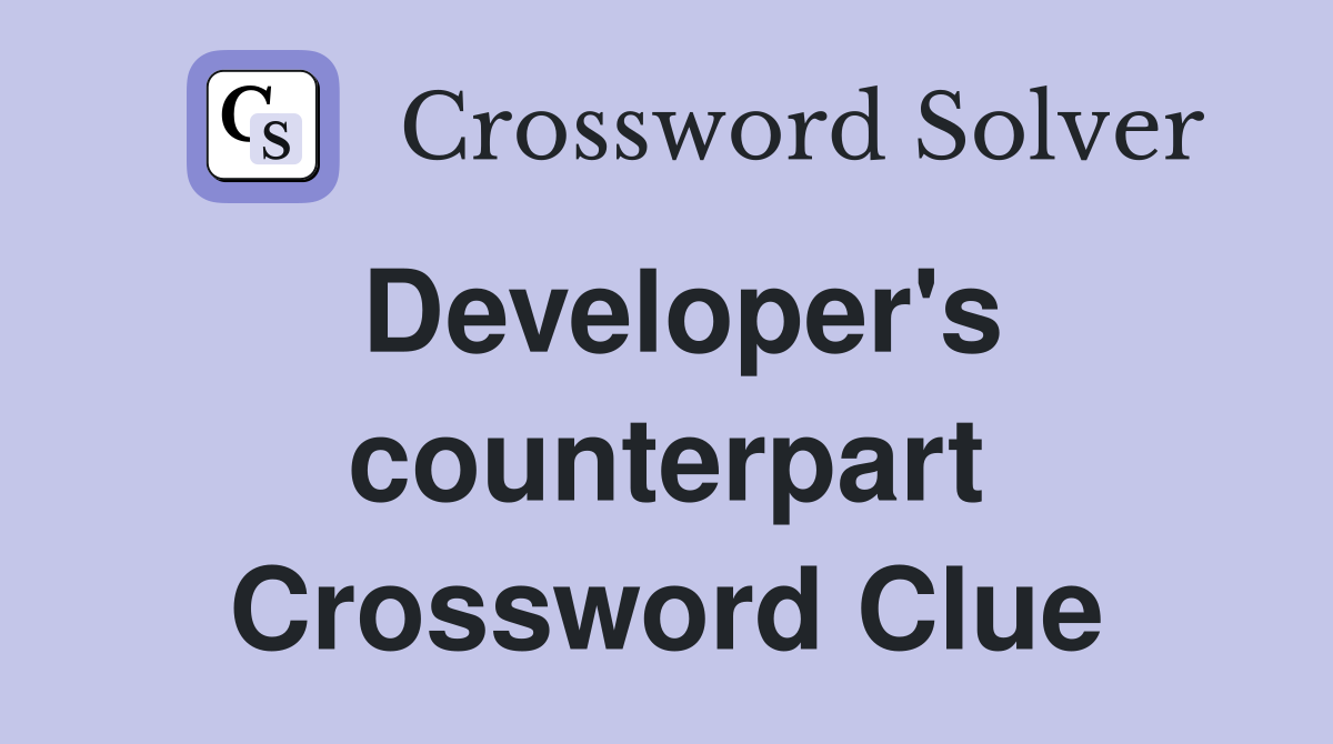 Developer's counterpart Crossword Clue