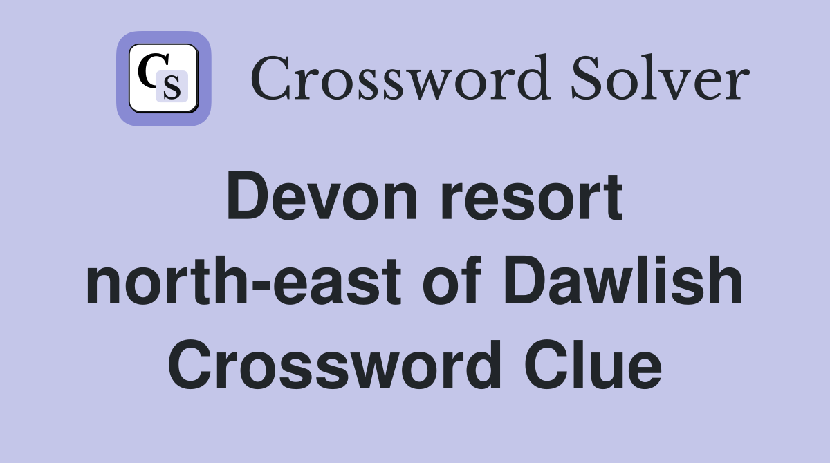 Devon resort north-east of Dawlish Crossword Clue