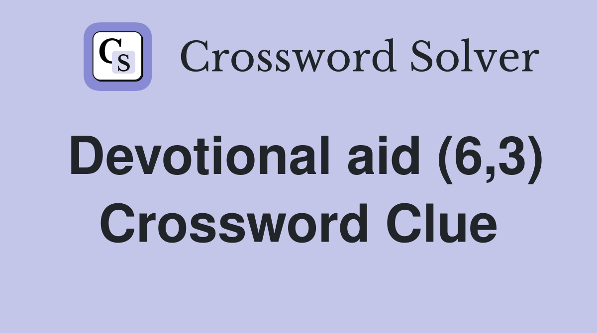 Devotional aid (6,3) Crossword Clue
