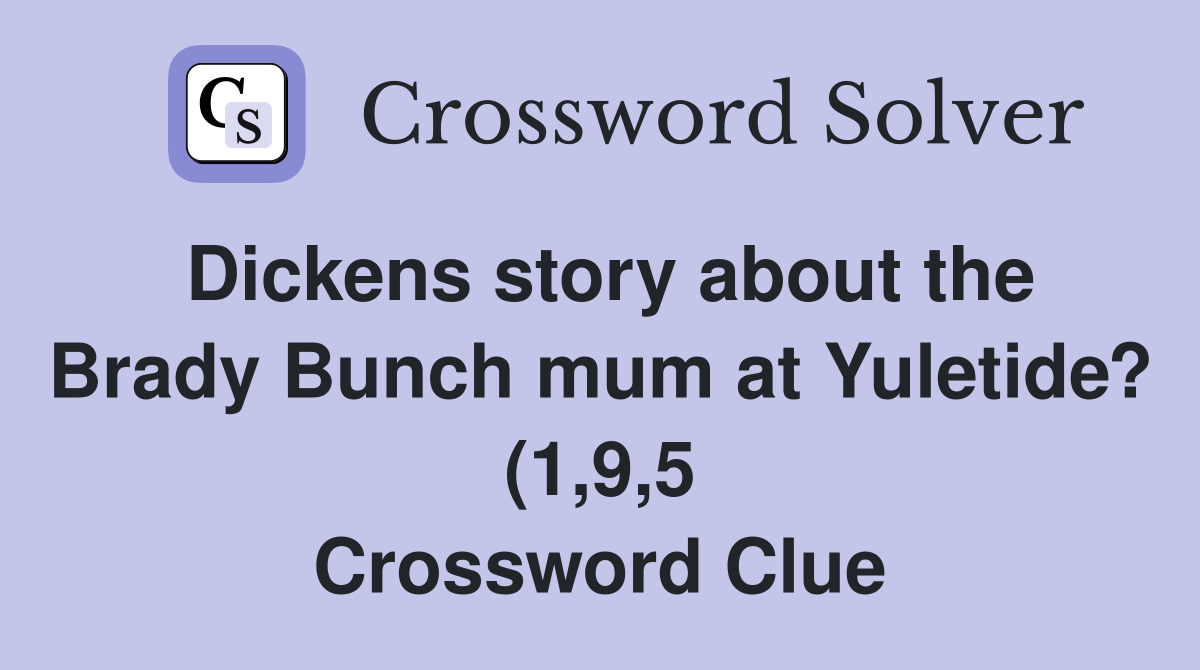 Dickens story about the Brady Bunch mum at Yuletide? (1 9 5 Dickens story about the Brady Bunch mum at Yuletide? (1 9 5