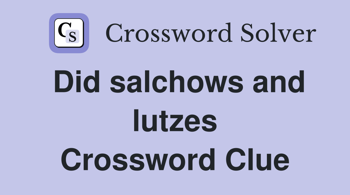 Did salchows and lutzes Crossword Clue