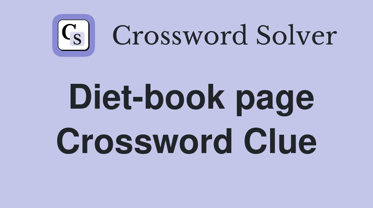 Diet-book page Crossword Clue