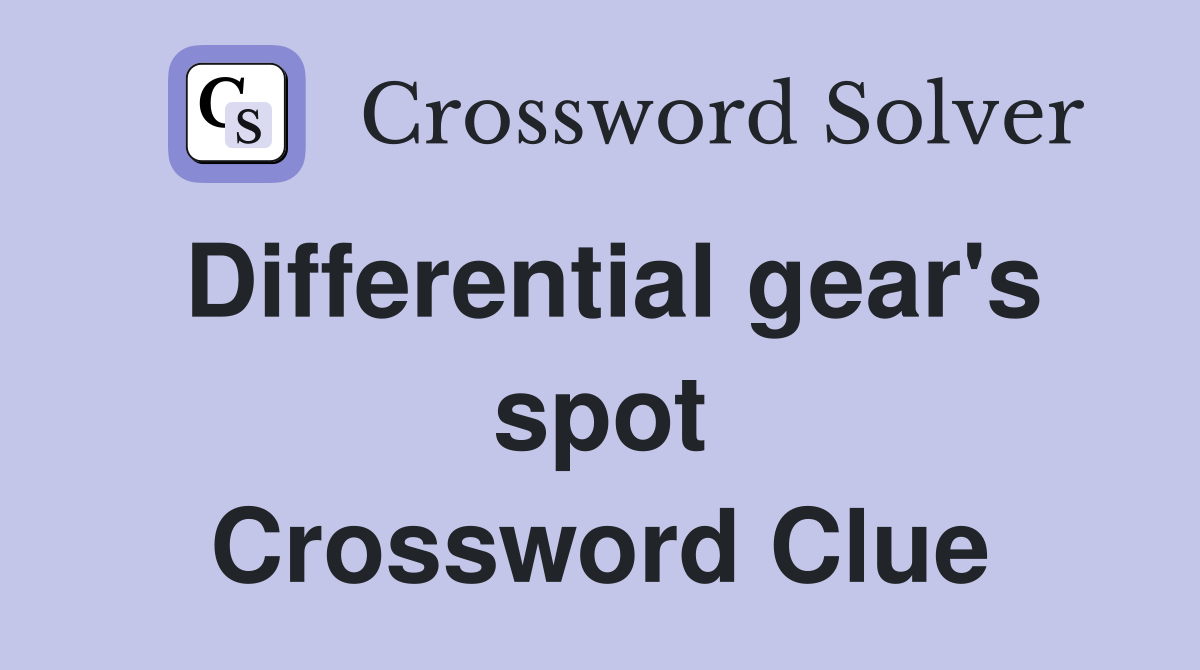 Differential gear's spot Crossword Clue
