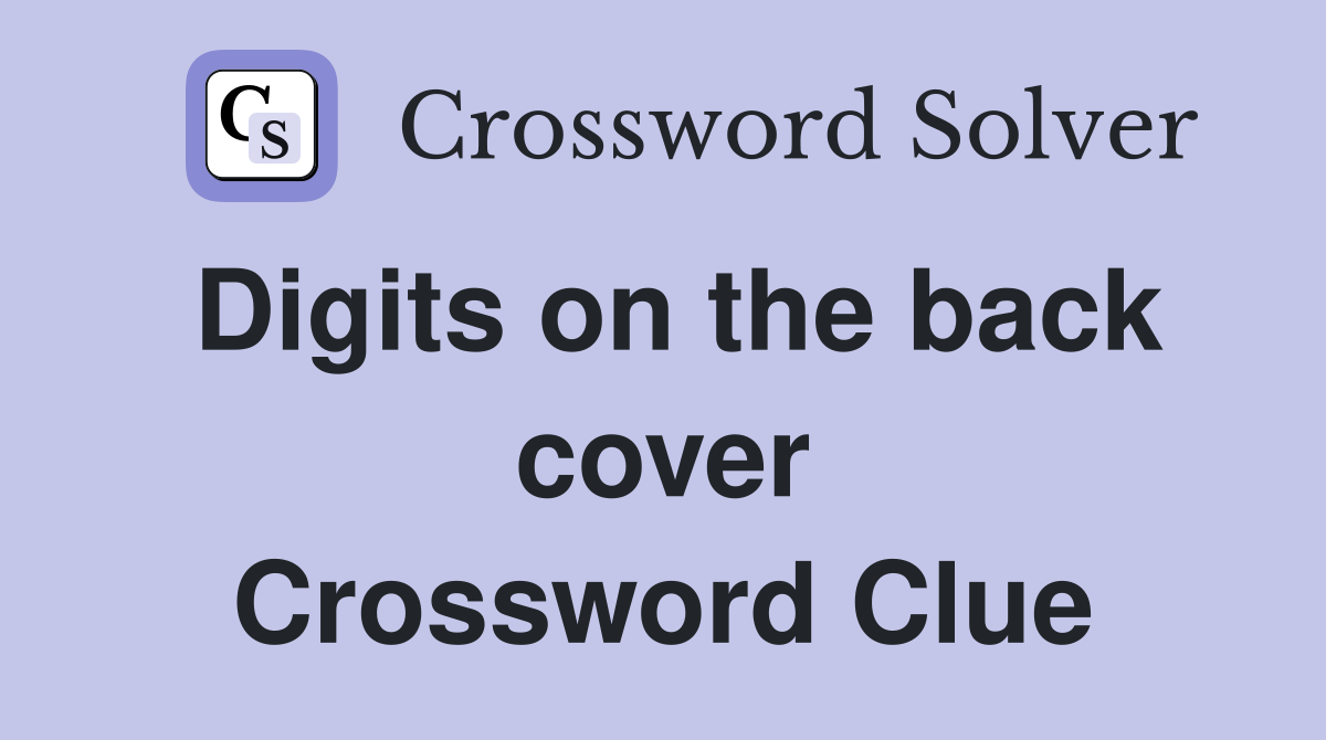 Digits on the back cover Crossword Clue