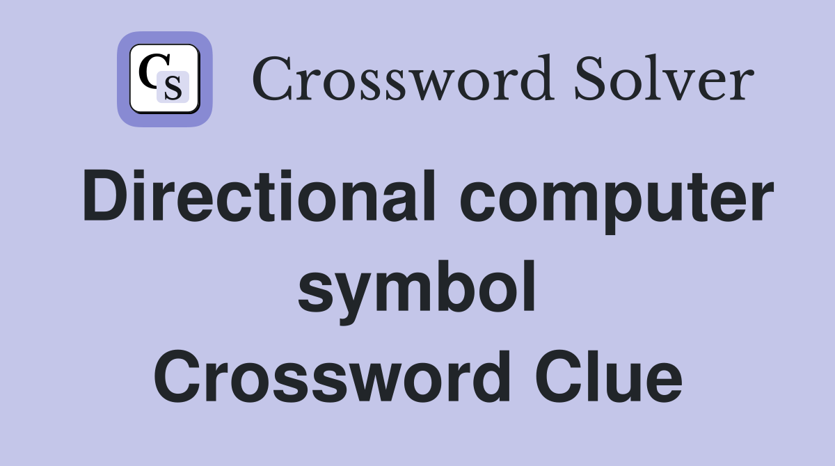 Directional computer symbol Crossword Clue