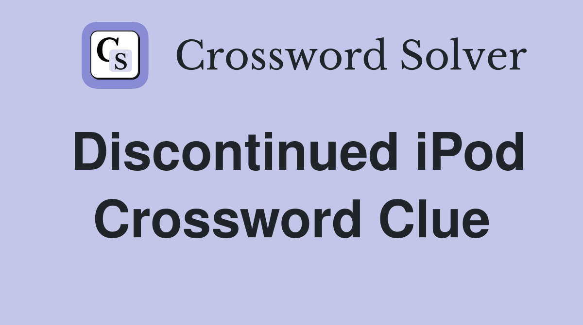 Discontinued iPod Crossword Clue