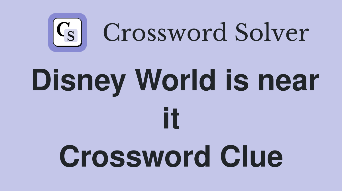 Disney World is near it Crossword Clue