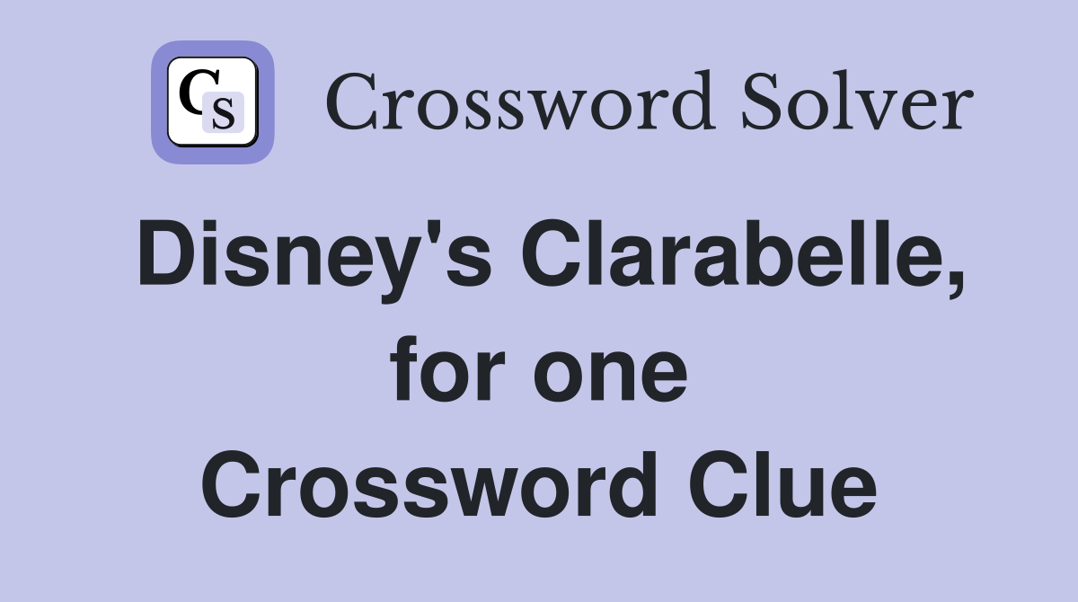 Disney's Clarabelle, for one Crossword Clue