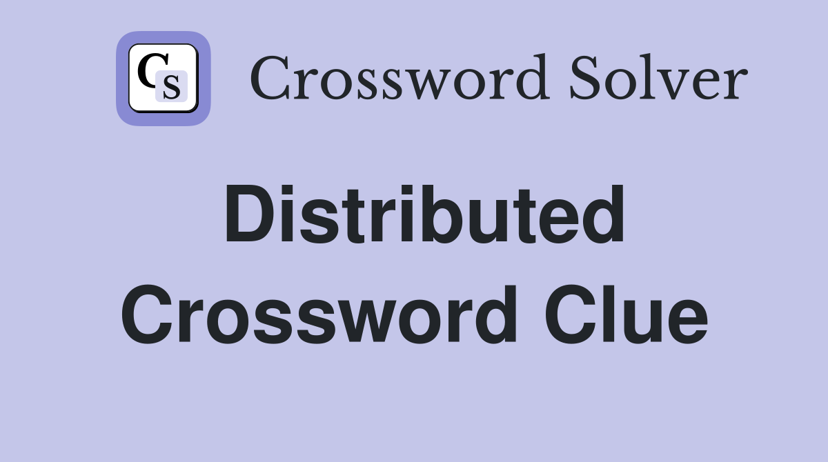 Distributed Crossword Clue Answers Crossword Solver