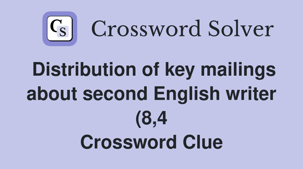 Distribution of key mailings about second English writer (8 4 Distribution of key mailings about second English writer (8 4