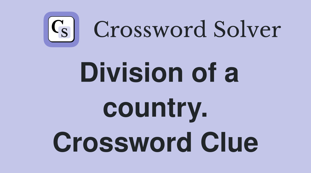 Division of a country. Crossword Clue
