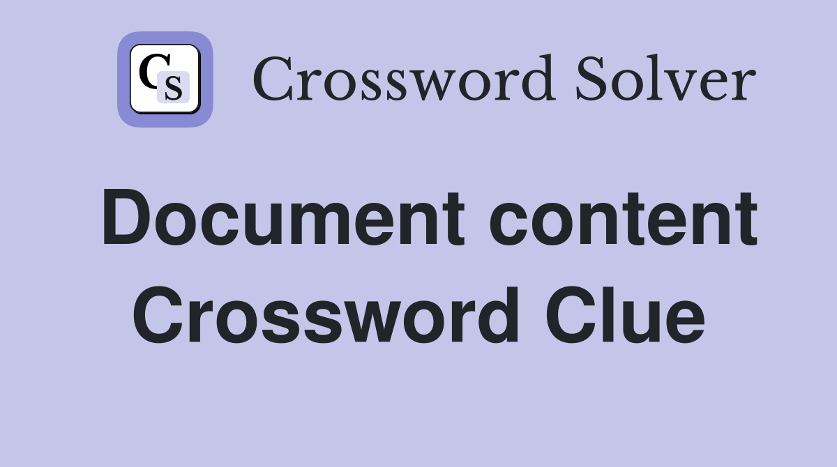 Document content Crossword Clue