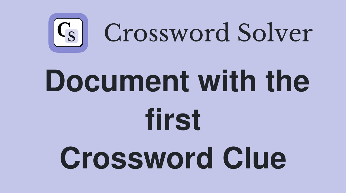Document with the first Crossword Clue